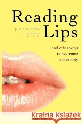 Reading Lips and Other Ways to Overcome a Disability Diane Scharper Jr. M. D. Philip Scharper 9781934074442 Apprentice House - książka