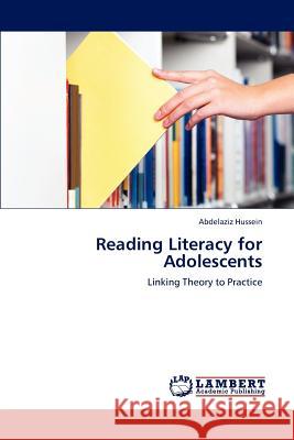 Reading Literacy for Adolescents Abdelaziz Hussein   9783847312802 LAP Lambert Academic Publishing AG & Co KG - książka