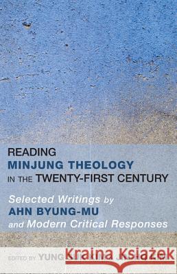 Reading Minjung Theology in the Twenty-First Century Yung Suk Kim Jin-Ho Kim 9781610978170 Pickwick Publications - książka