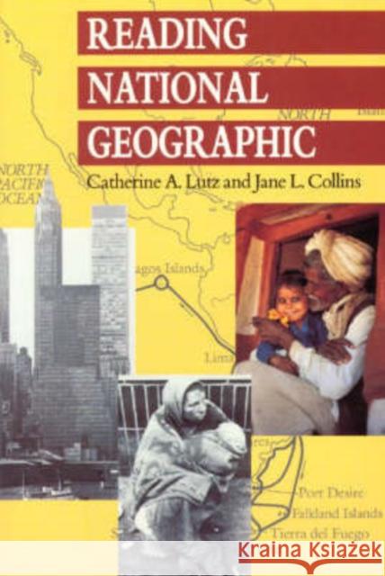 Reading National Geographic Catherine A. Lutz Jane L. Collins 9780226497242 University of Chicago Press - książka