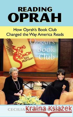 Reading Oprah: How Oprah's Book Club Changed the Way America Reads Konchar Farr, Cecilia 9780791462577 State University of New York Press - książka