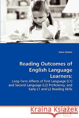 Reading Outcomes of English Language Learners Jesus Salazar 9783639057188 VDM Verlag - książka