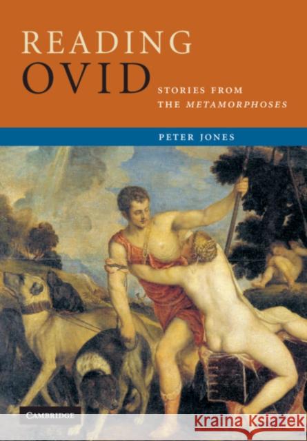 Reading Ovid: Stories from the Metamorphoses Jones, Peter 9780521613323  - książka