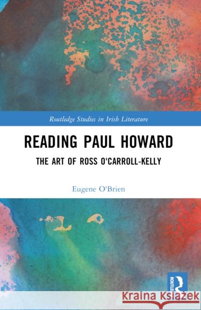 Reading Paul Howard: The Art of Ross O'Carroll-Kelly Eugene O'Brien 9780367645397 Routledge - książka