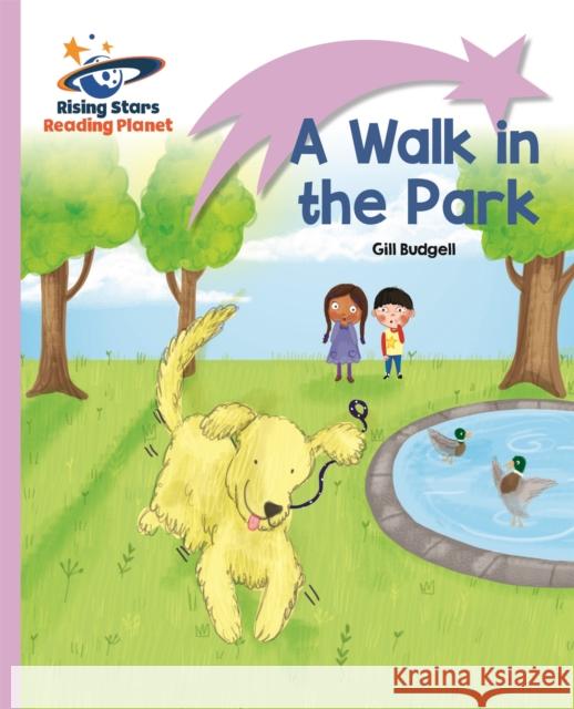 Reading Planet - A Walk in the Park - Lilac: Lift-off Gill Budgell 9781471876899 Rising Stars UK Ltd - książka