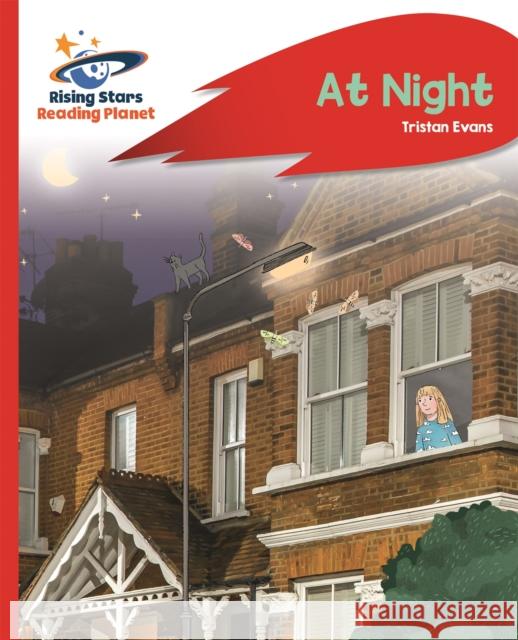 Reading Planet - At Night - Red C: Rocket Phonics TBC 9781510485884 Rising Stars UK Ltd - książka