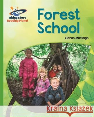 Reading Planet - Forest School - Green: Galaxy Ciaran Murtagh Helen Chapman  9781471877971 Hodder Education - książka