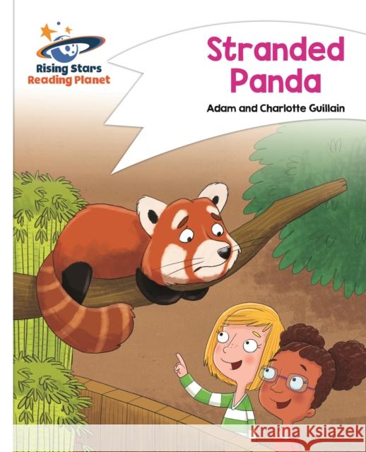 Reading Planet - Stranded Panda - White: Comet Street Kids Adam Guillain, Charlotte Guillain 9781510411449 Rising Stars UK Ltd - książka