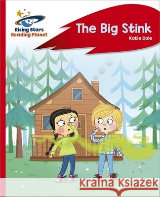 Reading Planet - The Big Stink - Red C: Rocket Phonics Katie Dale 9781398363366 Hodder Education - książka