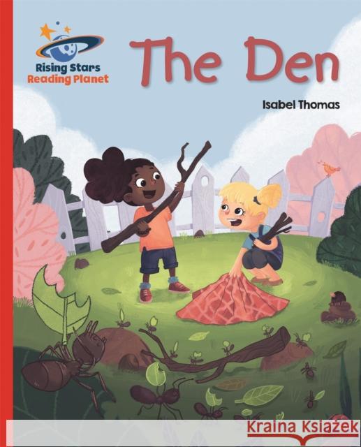 Reading Planet - The Den - Red A: Galaxy Thomas, Isabel 9781510431034 Rising Stars UK Ltd - książka