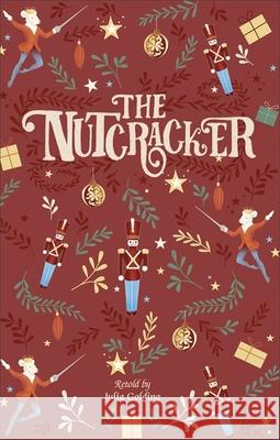 Reading Planet - The Nutcracker - Level 6: Fiction (Jupiter) Julia Saunders 9781510444850 Rising Stars UK Ltd - książka