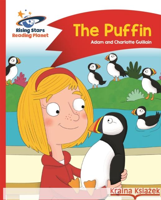 Reading Planet - The Puffin - Red A: Comet Street Kids  Guillain, Adam|||Guillain, Charlotte 9781510411838 Rising Stars Reading Planet - książka