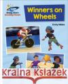 Reading Planet - Winners on Wheels - White: Galaxy Emily Hibbs 9781398363922 Hodder Education