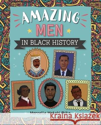 Reading Planet: Astro – Amazing Men in Black History - Stars/Turquoise band Marcelle Akita 9781398324084 Hodder Education - książka