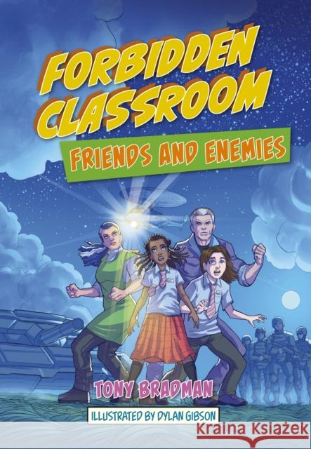 Reading Planet: Astro – Forbidden Classroom: Friends and Enemies - Saturn/Venus band Tony Bradman 9781398324244 Hodder Education - książka