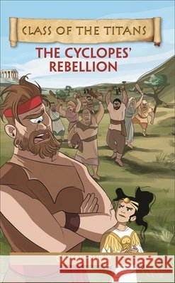 Reading Planet - Class of the Titans: The Cyclopes' Rebellion - Level 5: Fiction (Mars) Philip, Gillian 9781510444768 Rising Stars UK Ltd - książka