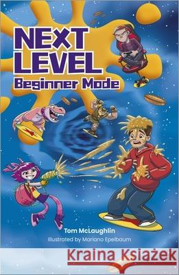 Reading Planet Cosmos - Next Level: Beginner Mode: - Mars/Grey Tom McLaughlin, Mariano Epelbaum 9781036001155 Rising Stars UK Ltd - książka