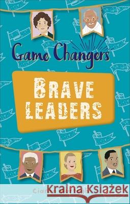 Reading Planet KS2 - Game-Changers: Brave Leaders - Level 4: Earth/Grey band Murtagh, Ciaran 9781510453760 Rising Stars UK Ltd - książka