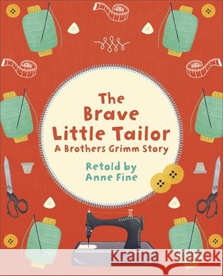Reading Planet KS2 - The Brave Little Tailor - Level 2: Mercury/Brown band Fine, Anne 9781510444348 Rising Stars UK Ltd - książka