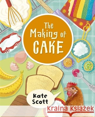 Reading Planet KS2 - The Making of Cake - Level 2: Mercury/Brown band Kate Scott 9781510453500 Rising Stars UK Ltd - książka