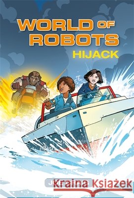 Reading Planet KS2 - World of Robots: Hijack!- Level 4: Earth/Grey band Joe Craig 9781510444645 Rising Stars UK Ltd - książka