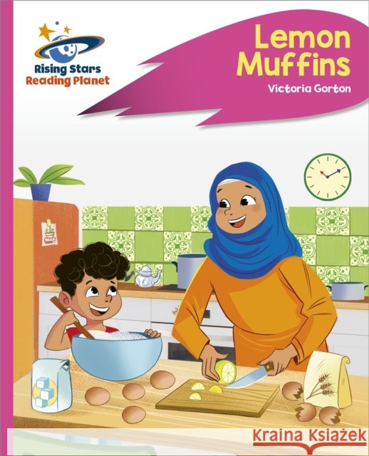 Reading Planet - Lemon Muffins - Pink C: Rocket Phonics Victoria Gorton 9781398363335 Hodder Education - książka