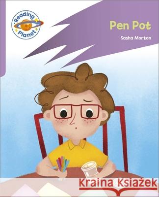 Reading Planet: Rocket Phonics - First Steps - Pen Pot (Lilac Plus) Sasha Morton, Camila Carrossine 9781036003760 Rising Stars UK Ltd - książka
