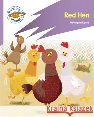 Reading Planet: Rocket Phonics - First Steps - Red Hen (Lilac Plus) Paul Nicholls 9781036003821 Rising Stars UK Ltd - książka