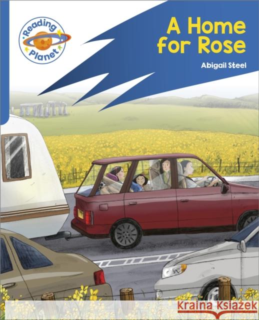 Reading Planet: Rocket Phonics – Target Practice - A Home for Rose - Blue Abigail Steel 9781398381957 Hodder Education - książka