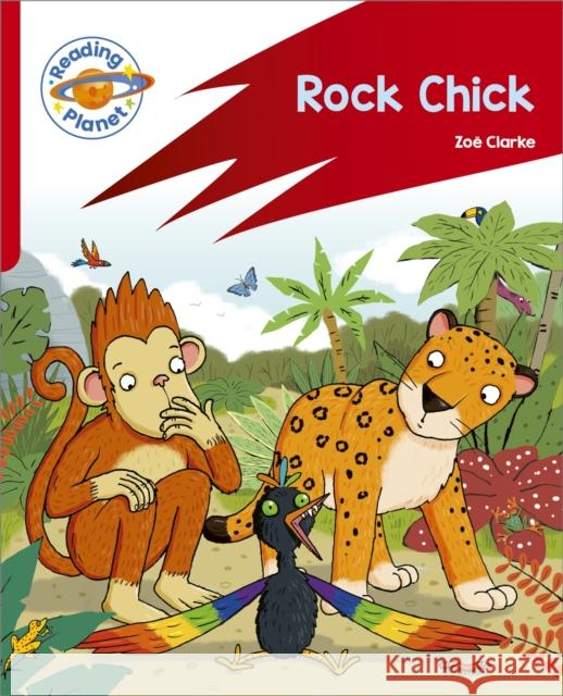 Reading Planet: Rocket Phonics – Target Practice - Rock Chick - Red B Clarke, Zoe 9781398381834 Hodder Education - książka