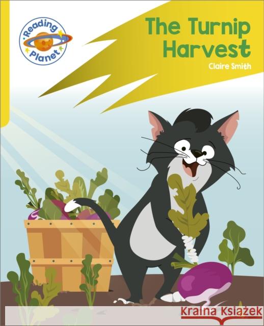 Reading Planet: Rocket Phonics – Target Practice - The Turnip Harvest - Yellow Claire Smith 9781398381872 Hodder Education - książka