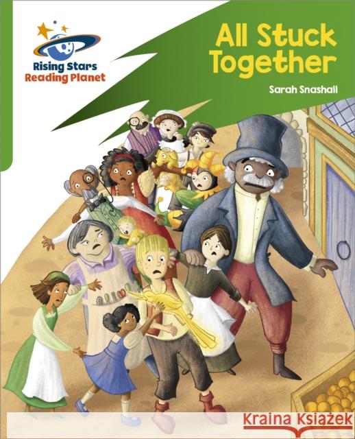 Reading Planet: Rocket Phonics – Target Practice – All Stuck Together – Green Snashall, Sarah 9781398326125 Hodder Education - książka