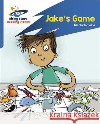 Reading Planet: Rocket Phonics – Target Practice – Jake's Game – Blue Nicola Romaine 9781398326026 Hodder Education - książka