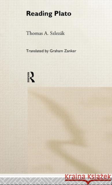 Reading Plato Thomas A. Szlezak 9780415189835 Routledge - książka