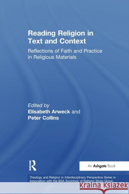 Reading Religion in Text and Context: Reflections of Faith and Practice in Religious Materials Peter Collins Elisabeth Arweck 9781032243559 Routledge - książka