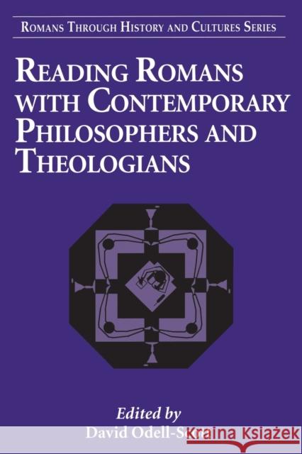 Reading Romans with Contemporary Philosophers and Theologians David Odell-Scott 9780567027054 T. & T. Clark Publishers - książka