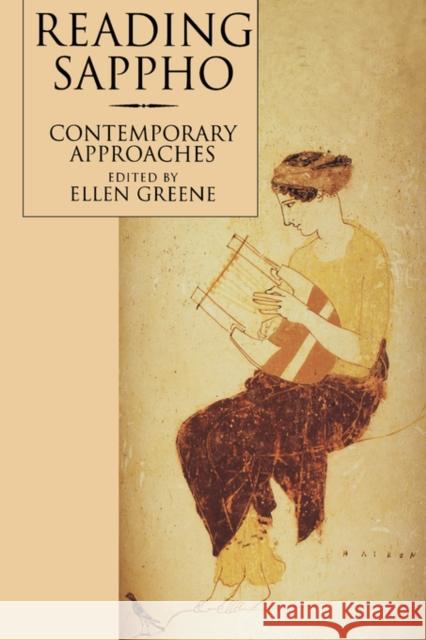 Reading Sappho: Contemporary Approachesvolume 2 Greene, Ellen 9780520206014 University of California Press - książka