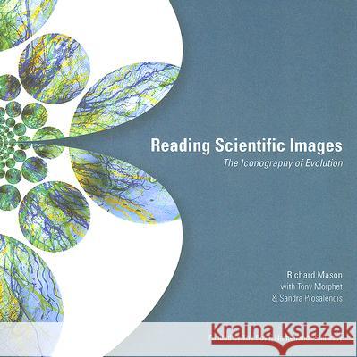 Reading Scientific Images : The Iconography of Evolution Richard Mason Tony Morphet Sandra Prosalendis 9780796921345 Human Sciences Research - książka