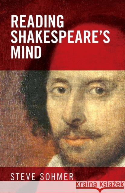 Reading Shakespeare's Mind Steve Sohmer 9781526138071 Manchester University Press - książka
