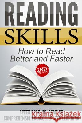 Reading Skills: How to Read Better and Faster - Speed Reading, Reading Comprehension & Accelerated Learning Nick Bell 9781990625190 ND Publishing - książka