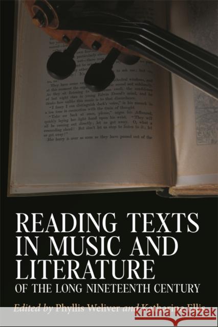 Reading Texts in Music and Literature of the Long Nineteenth Century Phyllis Weliver Katharine Ellis 9781837651849 Boydell Press - książka