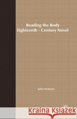 Reading the Body in the Eighteenth-Century Novel J. McMaster   9781349516469 Palgrave Macmillan - książka