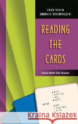 Reading the Cards David Bird, Tim Bourke 9781894154819 Master Point Press - książka