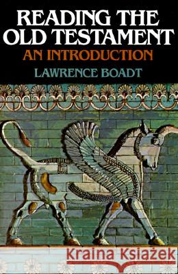 Reading the Old Testament: An Introduction Lawrence Boadt 9780809126316 Paulist Press International,U.S. - książka