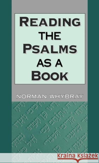 Reading the Psalms as a Book R N Whybray 9781850757979  - książka