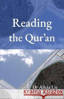 Reading the Qur'an Alicia Lie 9789888492398 Proverse Hong Kong - książka