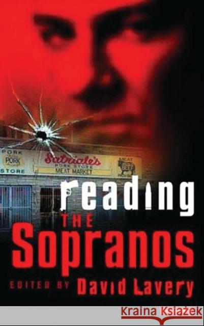 Reading the Sopranos: Hit TV from HBO Lavery, David 9781845111212  - książka