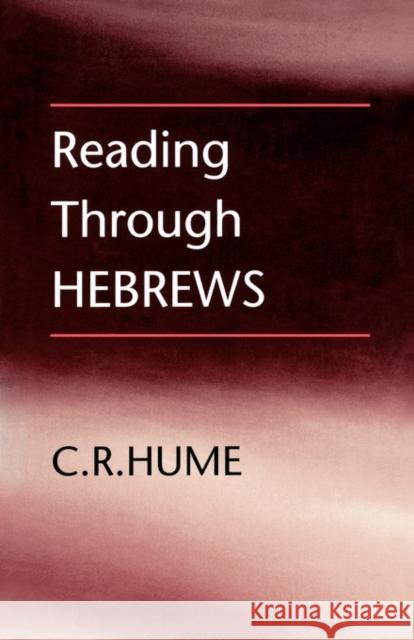 Reading Through Hebrews C. R. Hume 9780334026891 Trinity Press International - książka