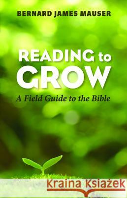 Reading to Grow Bernard James Mauser 9781532616143 Wipf & Stock Publishers - książka