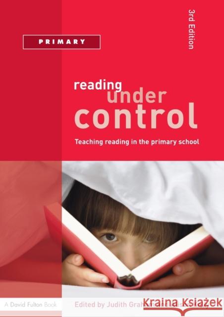 Reading Under Control: Teaching Reading in the Primary School Graham, Judith 9781843124610  - książka